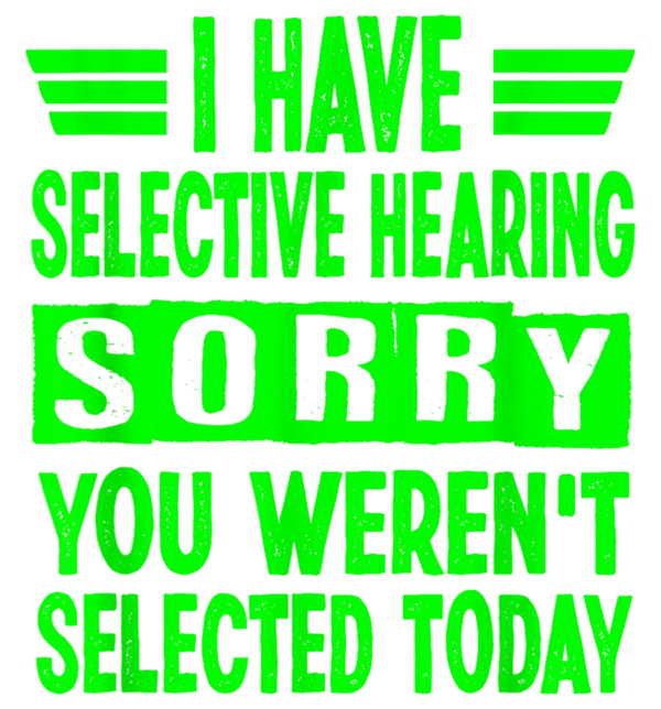 Selective Hearing